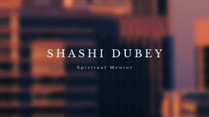 Shashi Dubey Blog Header